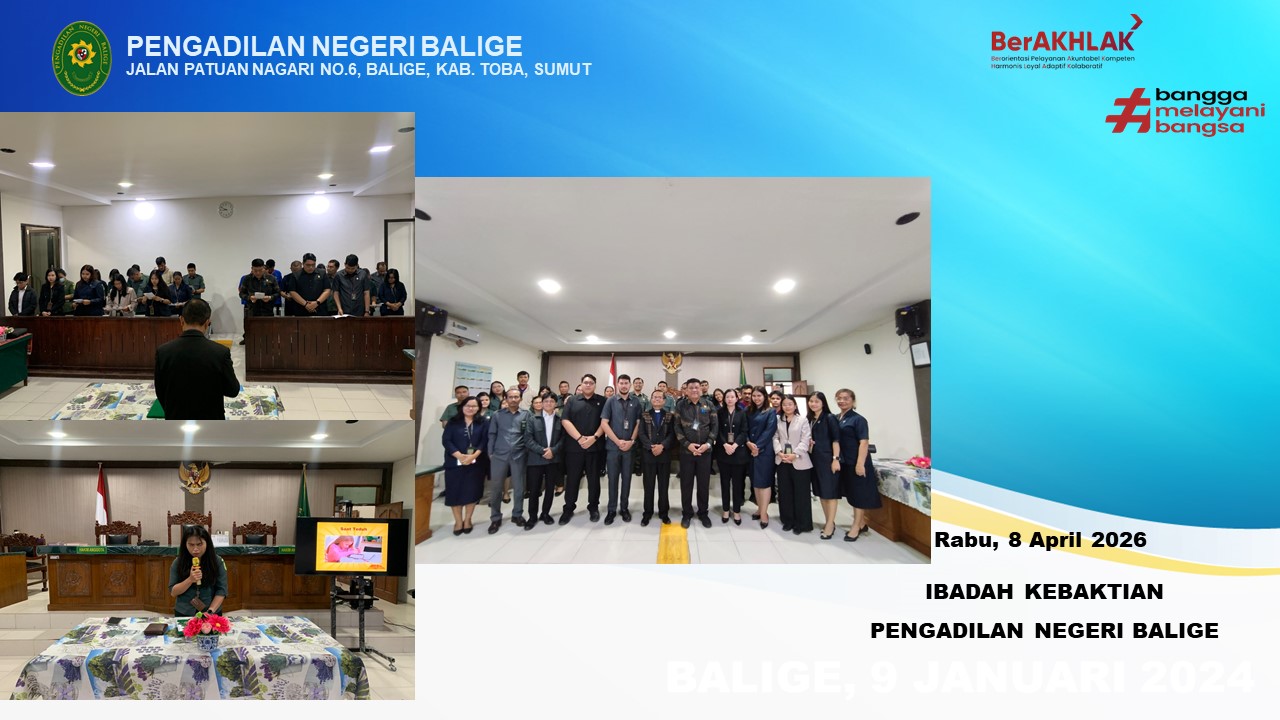 IBADAH KEBAKTIAN PENGADILAN NEGERI BALIGE IBADAH KEBAKTIAN PENGADILAN NEGERI BALIGE